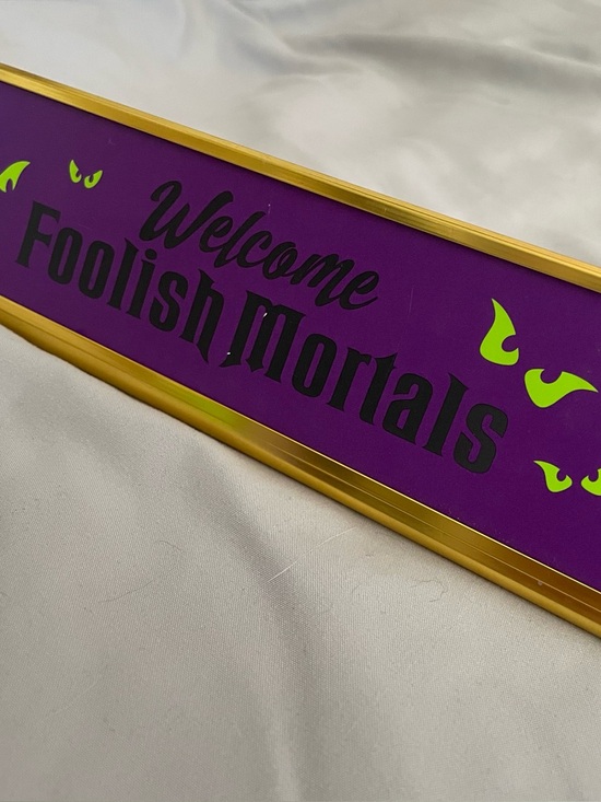 Disney Other - Foolish Mortal Desk Plaque
